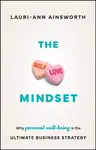 The Self-Love Mindset - Lauri-Ann Ainsworth