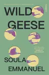 Wild Geese - Soula Emmanuel
