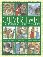 Oliver Twist & Other Classic Tales - Charles Dickens