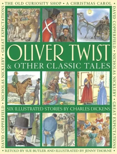 Oliver Twist & Other Classic Tales - Charles Dickens