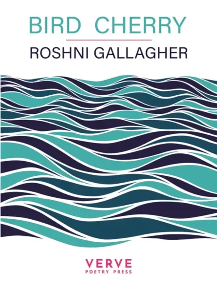 Bird Cherry - Roshni Gallagher