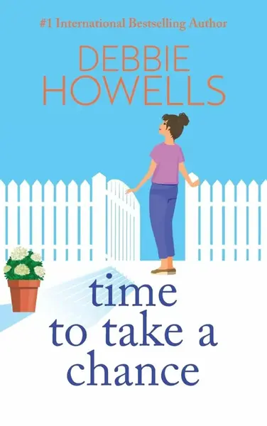 Time to Take a Chance - Debbie Howells