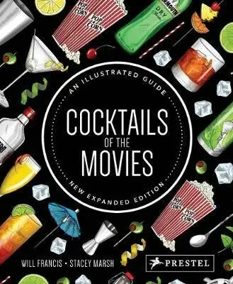 Cocktails of the Movies - Francis Will, Stacey Marsh