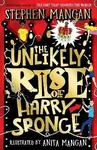 The Unlikely Rise of Harry Sponge - Mangan Stephen