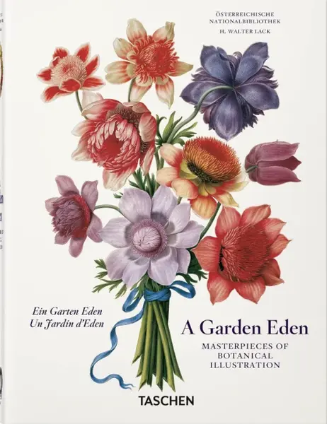 A Garden Eden. Masterpieces of Botanical Illustration. 40th Ed. - Hans Walter Lack