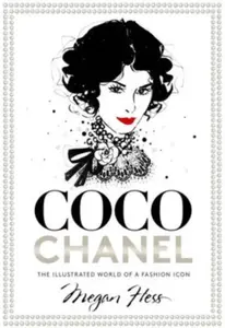 Coco Chanel - Megan Hess