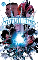 Outsiders Vol. 2: Never the End - Jackson Lanzing, Collin Kelly