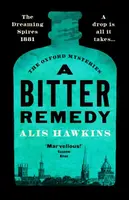 A Bitter Remedy - Alis Hawkins