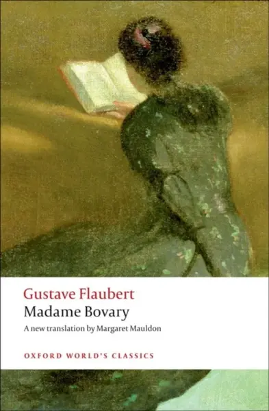 Madame Bovary - Gustave Flaubert, Mark Overstall