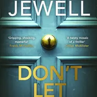 Don't Let Him In - Lisa Jewellová