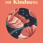 Conversations on Kindness - Bernadette Russell