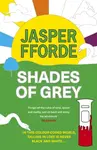 Shades of Grey - Jasper Fforde