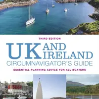 UK and Ireland Circumnavigatorâ€™s Guide 3rd edition - Sam Steele