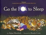 Go the Fuck to Sleep - Adam Mansbach