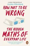 How Not To Be Wrong - Jordan Ellenberg