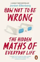 How Not To Be Wrong - Jordan Ellenberg