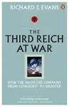 The Third Reich at War - Richard J. Evans