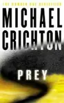 Prey - Michael Crichton