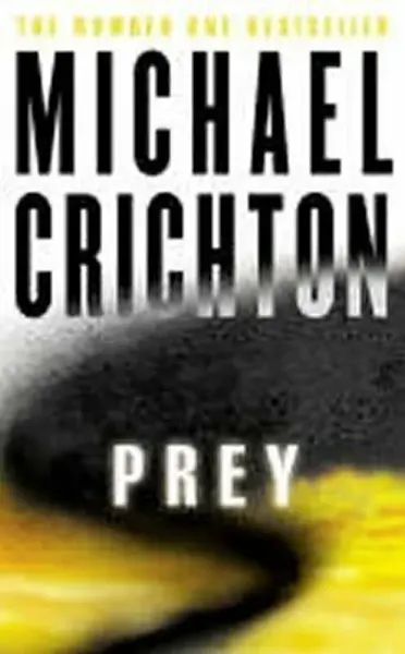 Prey - Michael Crichton
