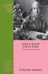 Sing a Black Girlâ€™s Song - Ntozake Shange