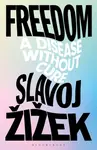Freedom - Slavoj Žižek