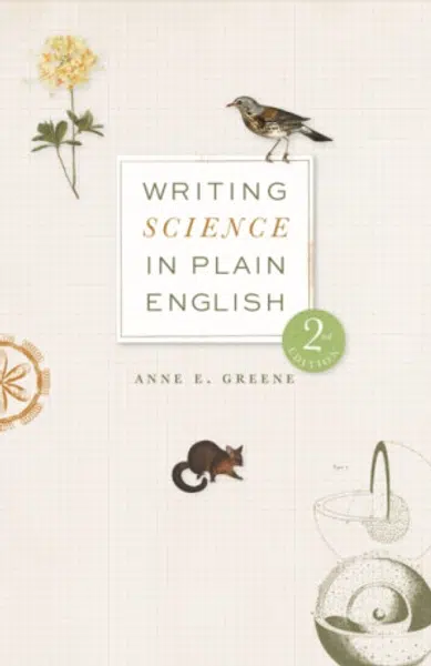 Writing Science in Plain English, Second Edition - Anne E. Greene
