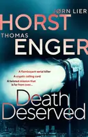 Death Deserved - Thomas Enger, JÃ¸rn Lier Horst
