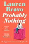 Probably Nothing - Bravo Lauren