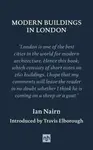 Modern Buildings in London - Ian Nairn