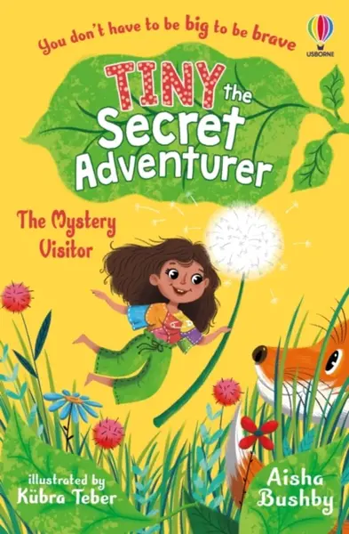 Tiny the Secret Adventurer: The Mystery Visitor - Aisha Bushby