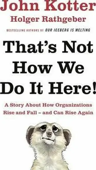 That's Not How We Do It Here! - Holger Rathgeber, Kotter John