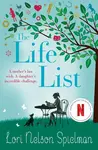 Life List - Lori Nelson Spielmanová