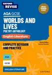 Oxford Revise: AQA GCSE English Literature: Worlds and Lives Poetry Anthology - Alana Stewart