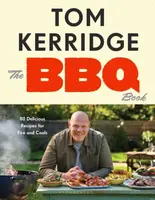 The BBQ Book - Tom Kerridge