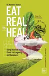 Eat Real to Heal - Nicolette Richer