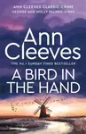 A Bird in the Hand - Ann Cleevesová