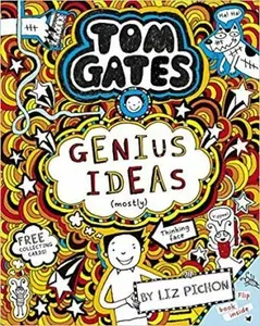 Tom Gates 4: Genius Ideas - Liz Pichon
