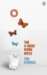 The 4-Hour Work Week - Timothy Ferriss