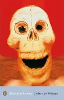 Under the Volcano - Malcolm Lowry