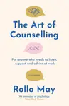 The Art of Counselling - May Rollo