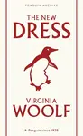 New Dress - Virginia Woolfová