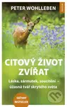 Citový život zvířat - Peter Wohlleben - kniha z kategorie Přírodní vědy a technika