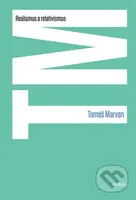 Realismus a relativismus - Tomáš Marvan - kniha z kategorie Filozofie