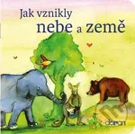 Jak vzniklo nebe a země - kniha z kategorie Naučné knihy