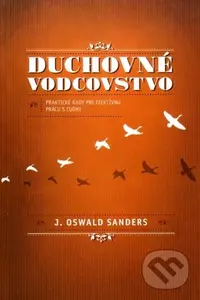 Duchovné vodcovstvo - Oswald Sanders