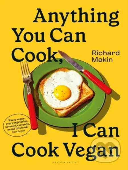 Anything You Can Cook, I Can Cook Vegan - Richard Makin - kniha z kategorie Podle potraviny