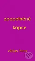 Zpopelněné kopce - Václav Hons - kniha z kategorie Poezie