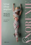 Věčně věrný nepřítel - anorexie (Skutečný příběh) - Michaela Hošková - kniha z kategorie Společenská beletrie