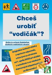 Chceš urobiť “vodičák”? - kniha z kategorie Automobily a doprava