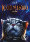 Kočičí válečníci: Síla tří 1 (Vidění) - Erin Hunter, Owen Richardson (ilustrátor) - kniha z kategorie Sci-fi, fantasy a komiksy